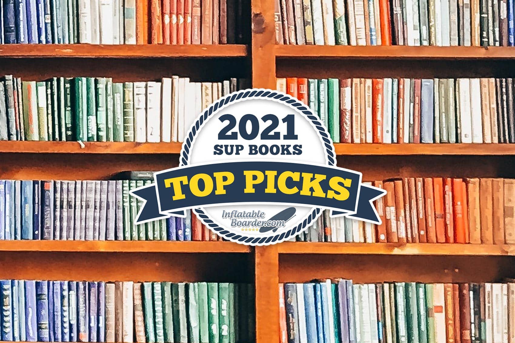 Best SUP Books | Our Top Picks For 2024