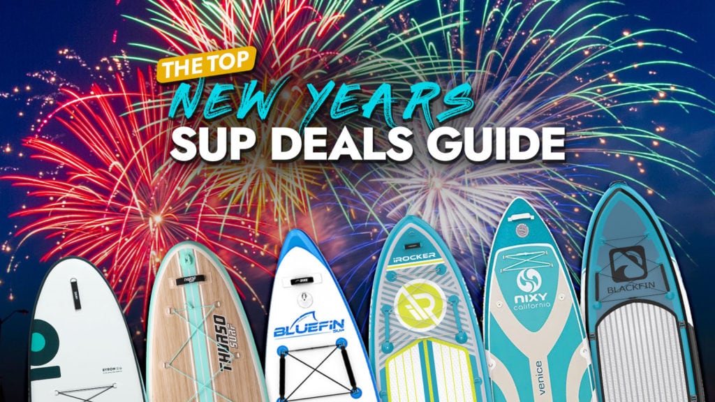 The top New Year's paddle board sales guide
