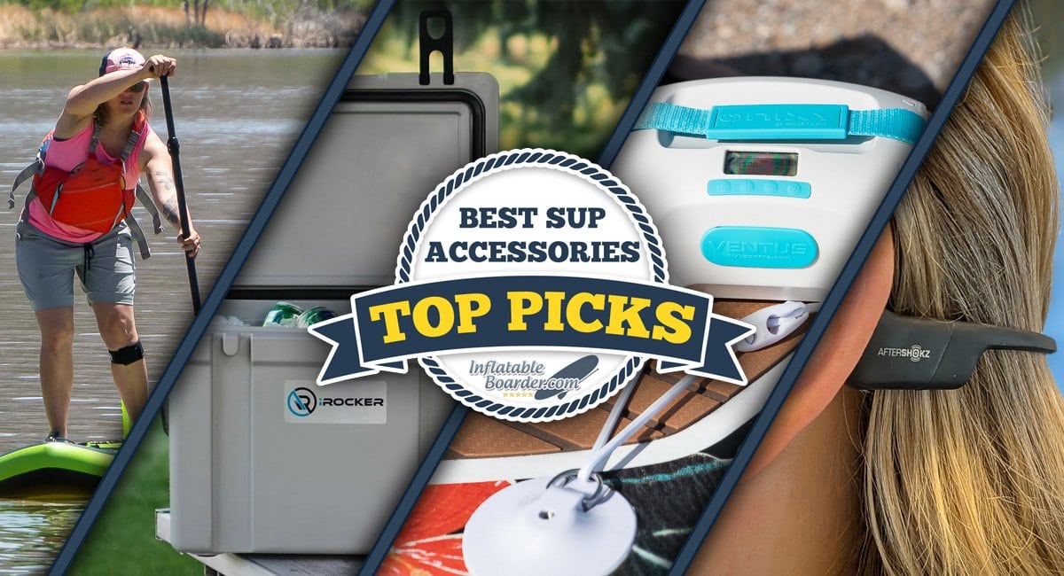 Best SUP | Top 8 Must-Haves for 2023