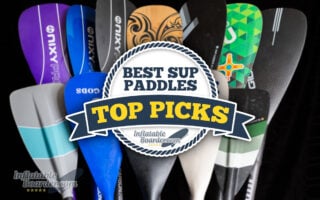 Best SUP Paddles Compared 2023